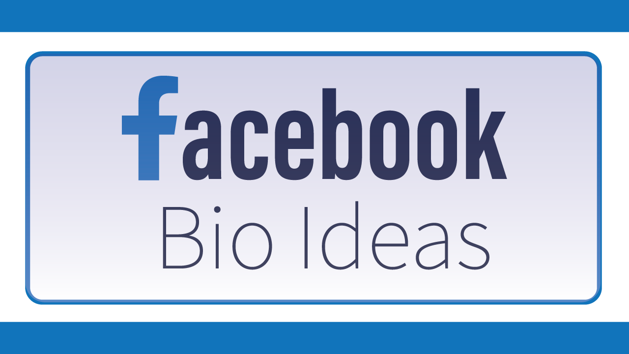 100+ Facebook Bio Ideas to Make Your Profile Shine Caption Reels