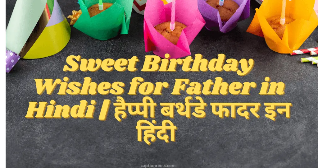 95-sweet-birthday-wishes-for-father-in-hindi