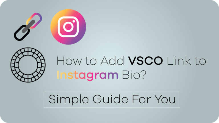 how-to-add-vsco-link-to-instagram-bio-2023-caption-reels